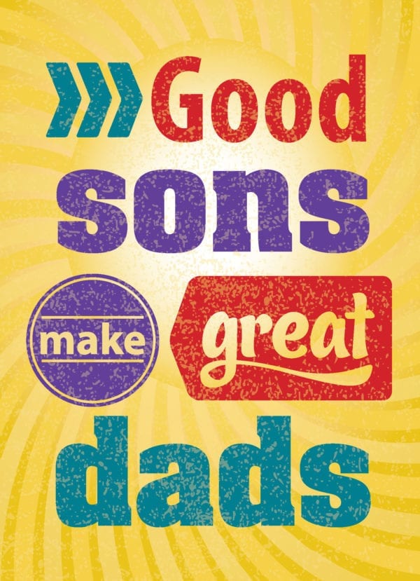 Great Dads From Great Sons